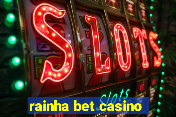 rainha bet casino